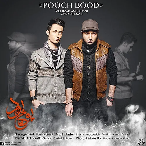 Pooch Bood Mehrzad Amirkhani & Arman Emami